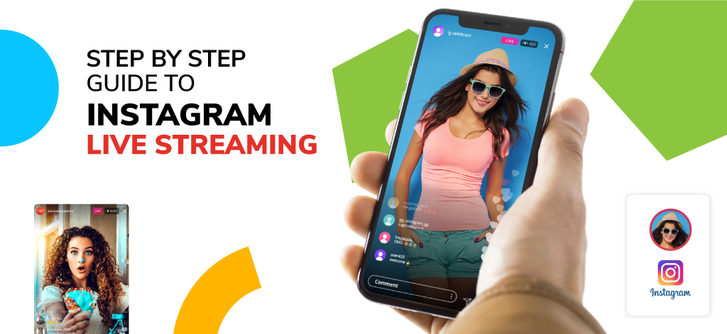 Step By Step Guide To Instagram Live Streaming