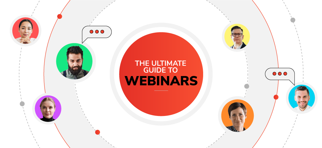 The Ultimate Guide to Webinars