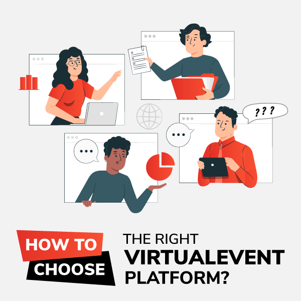 How to Choose the Right Virtual Event Platform?