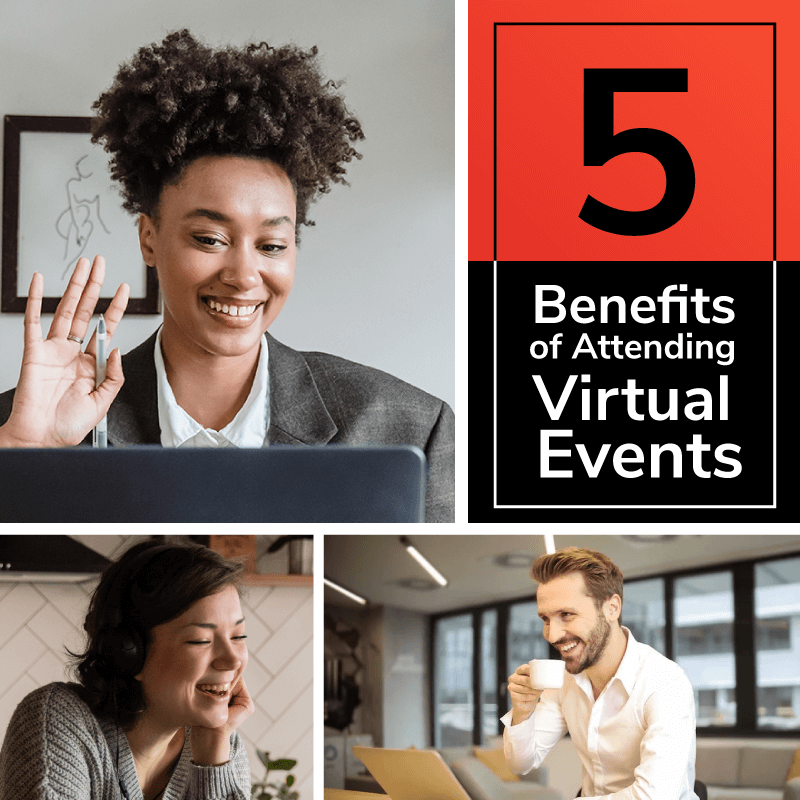 Benefits of Attending Virtual Events