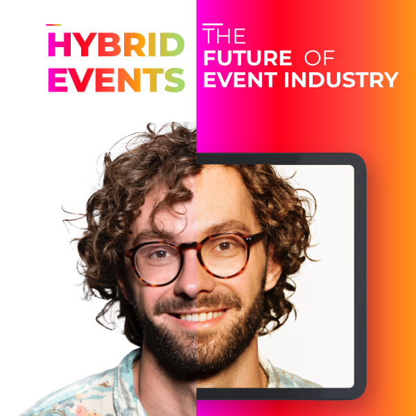 Hybrid Events: The Future Of Event Industry