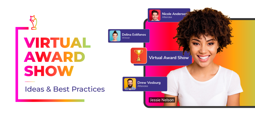 Virtual Award Show: Ideas & Best Practices
