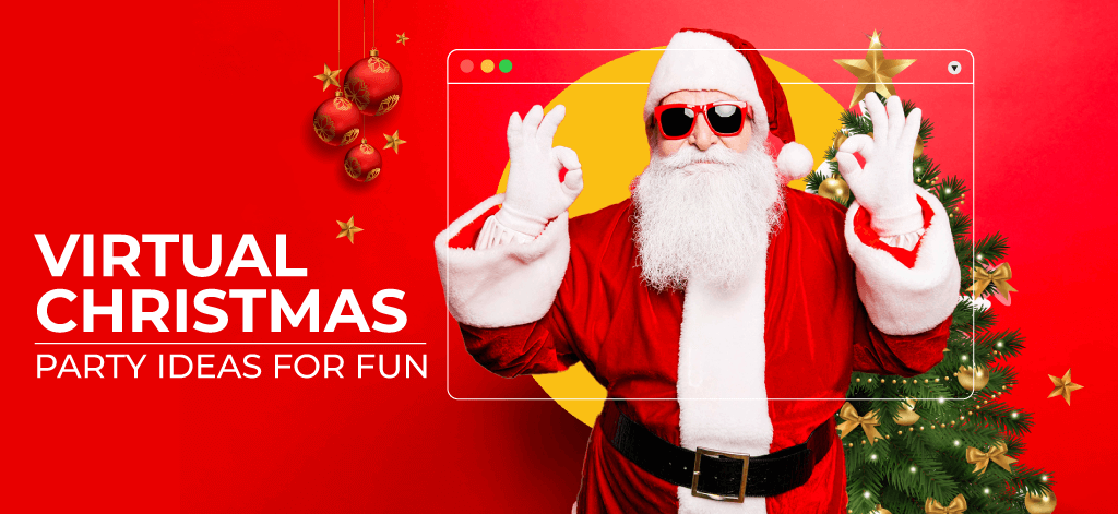 25 Ideas to Host Fun & Interactive Virtual Christmas Party for 2023