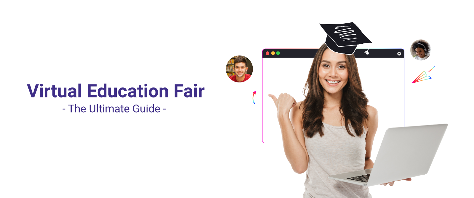 Virtual Education Fair – The Ultimate Guide