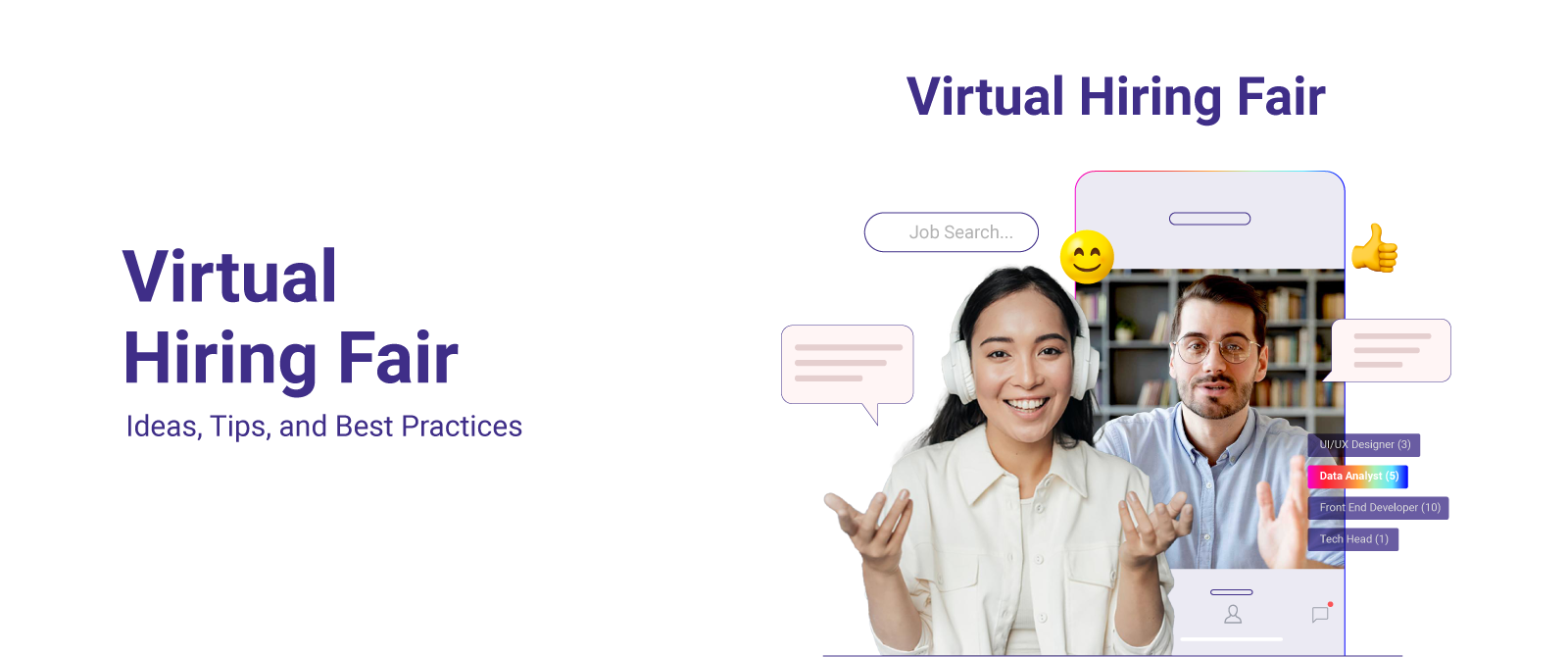 Virtual Hiring Fair – Ideas, Tips, and Best Practices