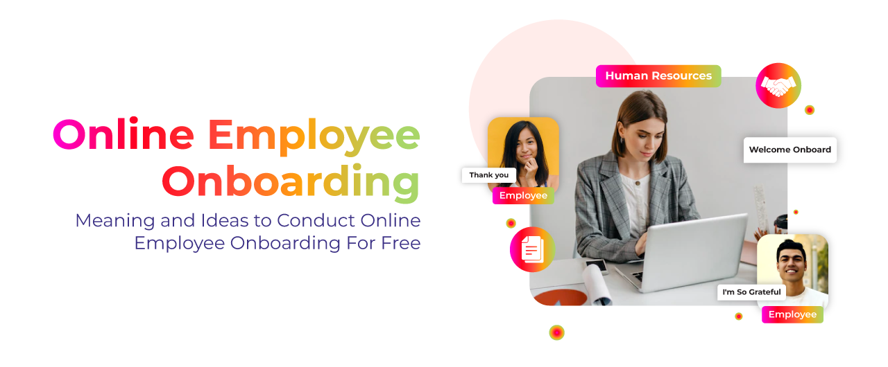 10 Step Process to Run Successful Online Employee Onboarding