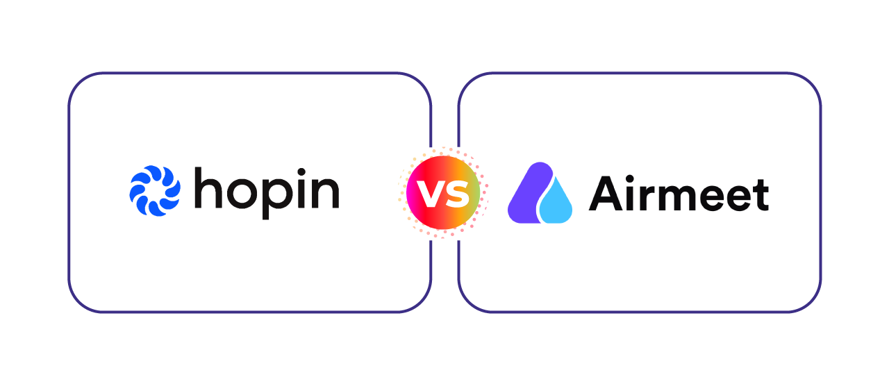 Hopin vs Airmeet: Most Suitable Online Event Platform for Your Next Event