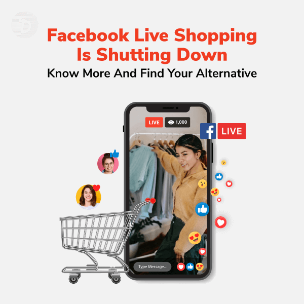 Facebook is shutting down its live shopping feature on October 1