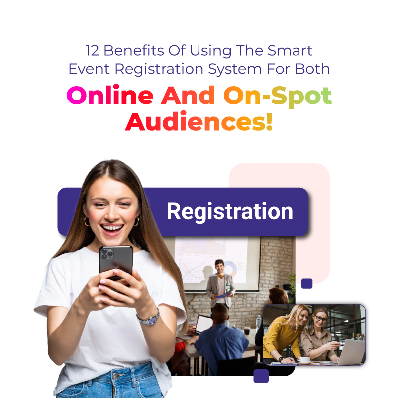 Benefits of Smart Event Registration