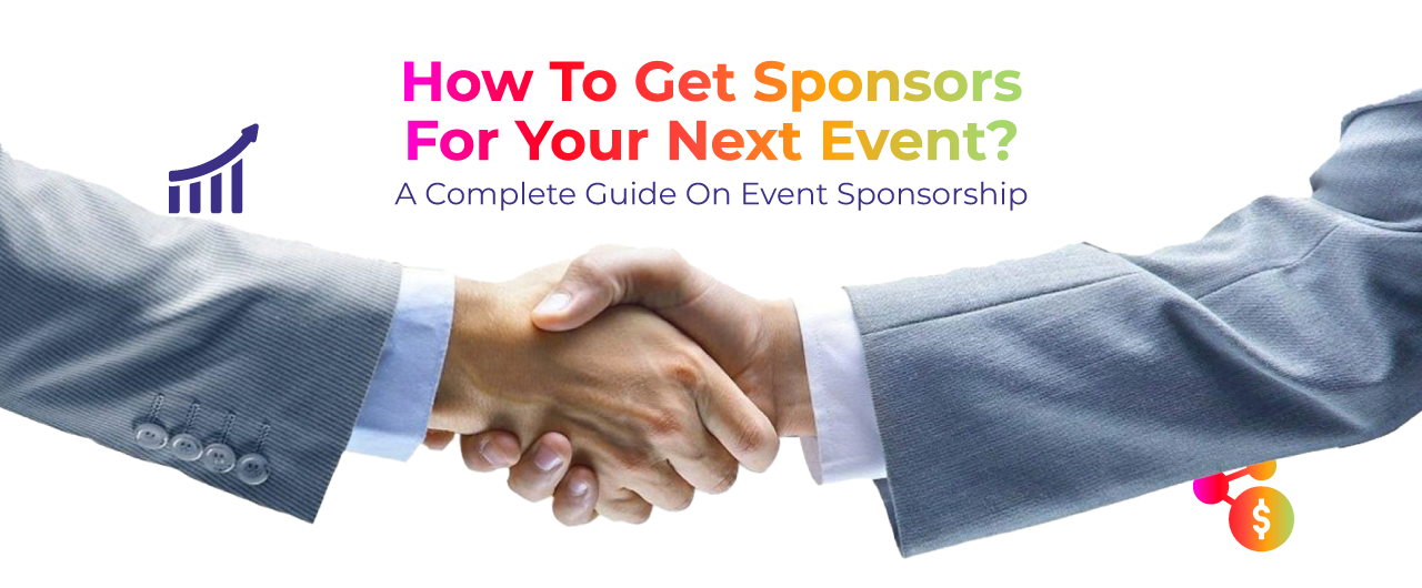 How to Get Sponsors For the Next Event