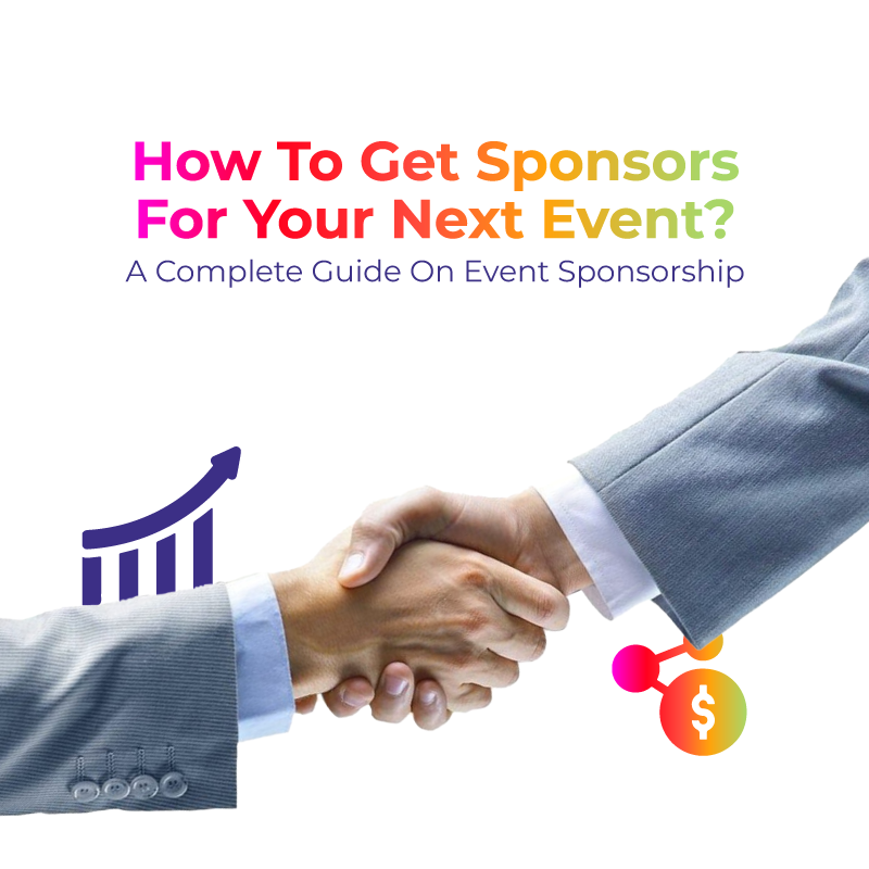 Complete Guide On Event Sponsorship