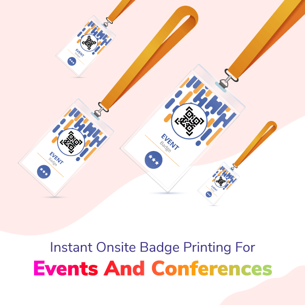 Instant Onsite Badge Printing for Events and Conferences