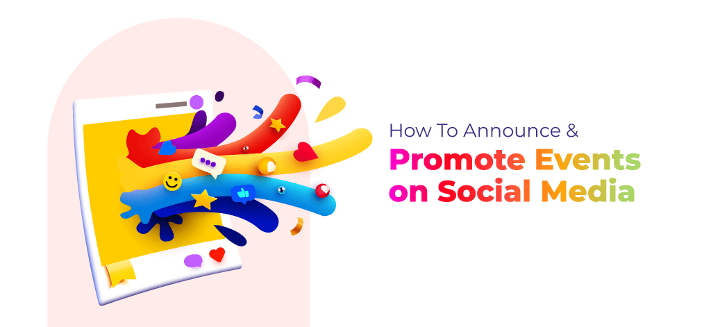 How to Announce & Promote Events on Social Media