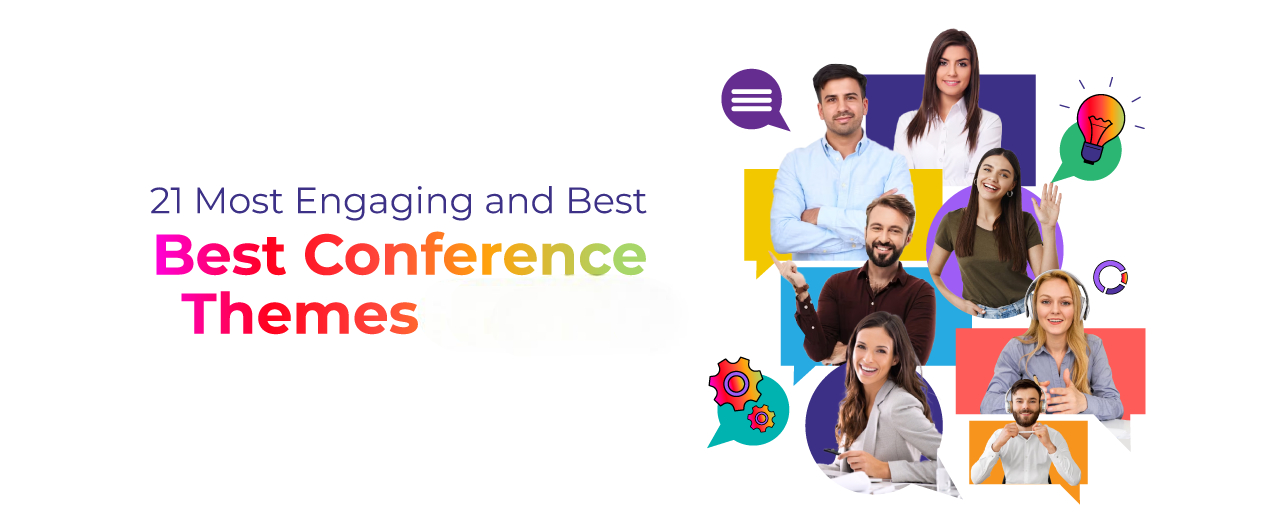 21 Most Engaging and Best Conference Themes in 2025