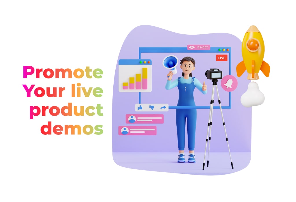 Promote Your live product demos