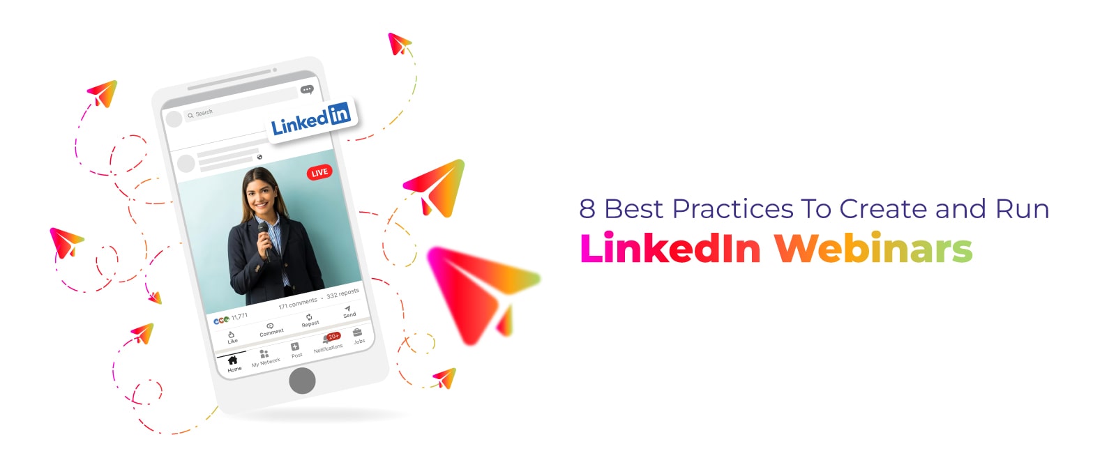8 Best Practices To Create and Run LinkedIn Webinars