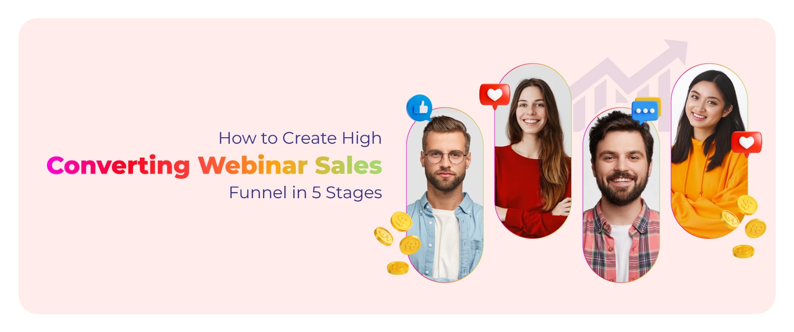 How to Create High Converting Webinar Sales Funnel in 5 Stages
