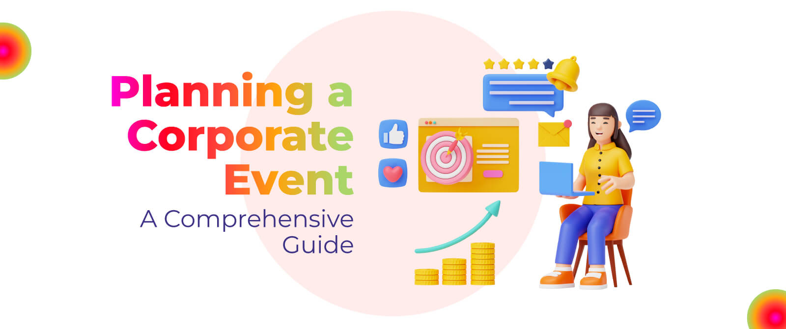 Planning a Corporate Event: A Comprehensive Guide