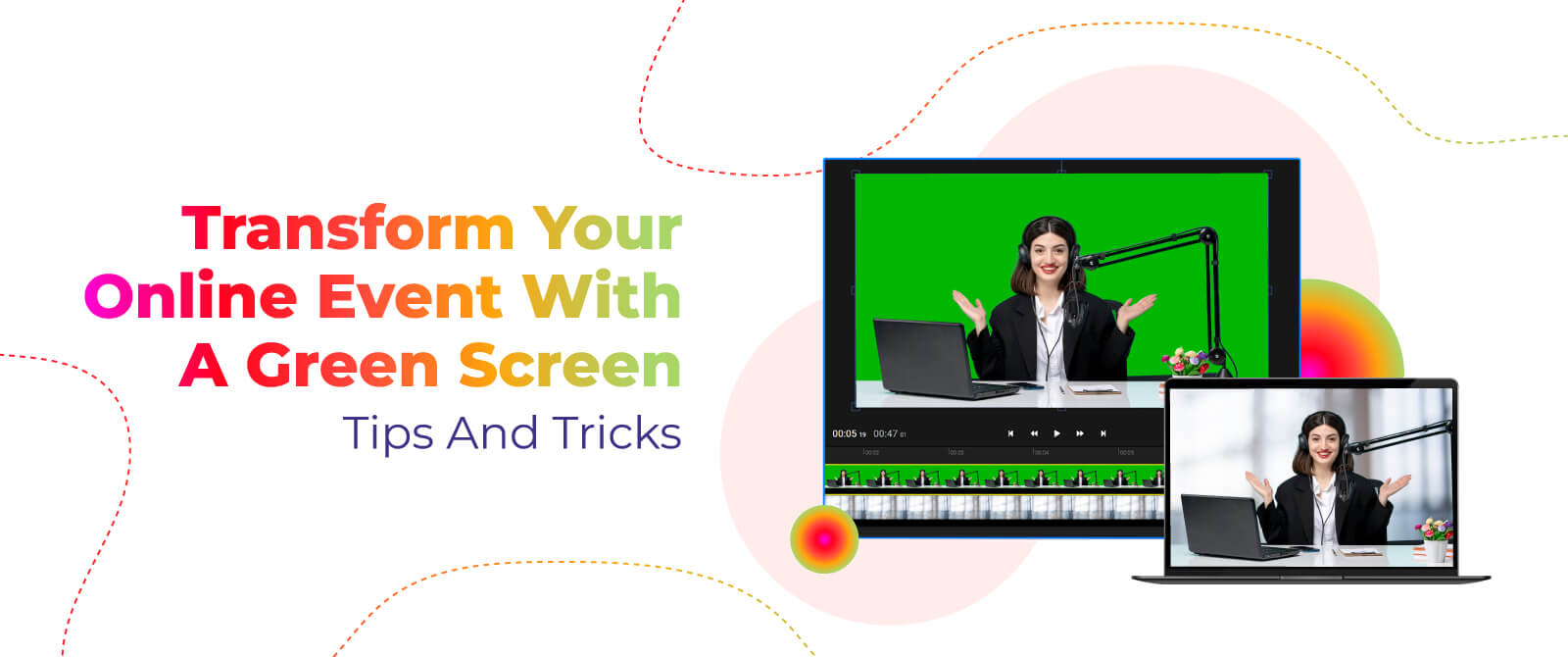 Transform Your Online Event with a Green Screen: Tips and Tricks