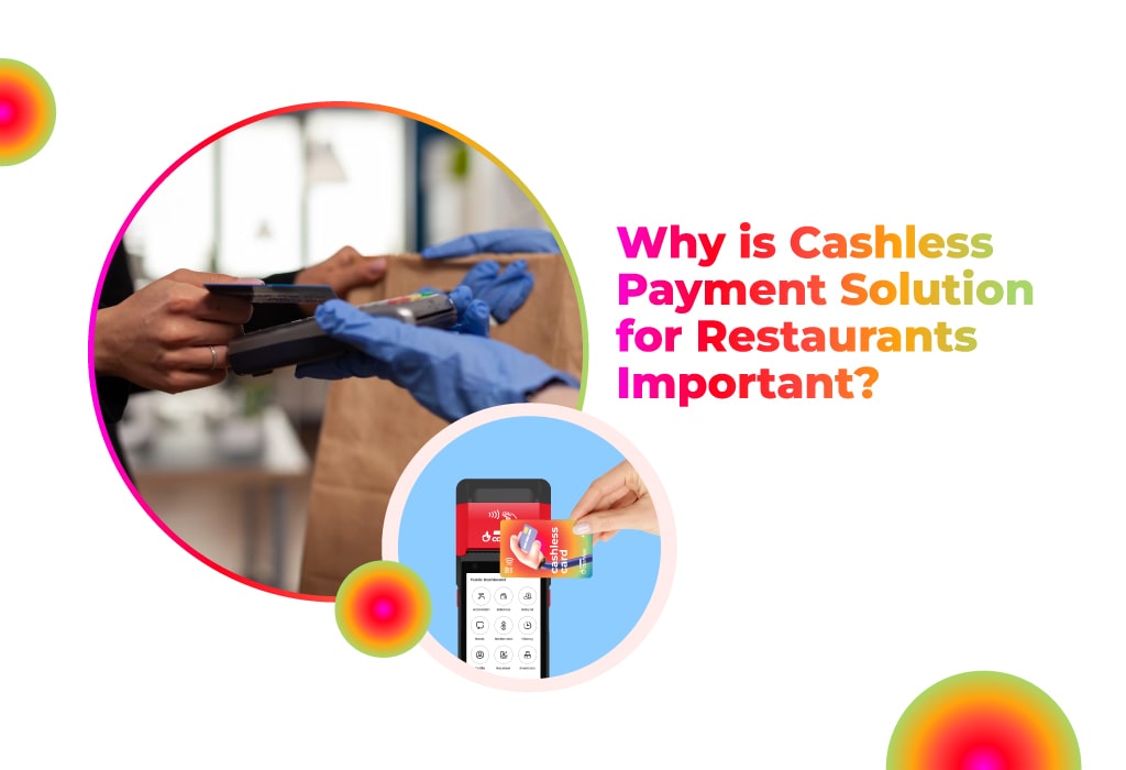 Cashless Payment Solution for Restaurants 