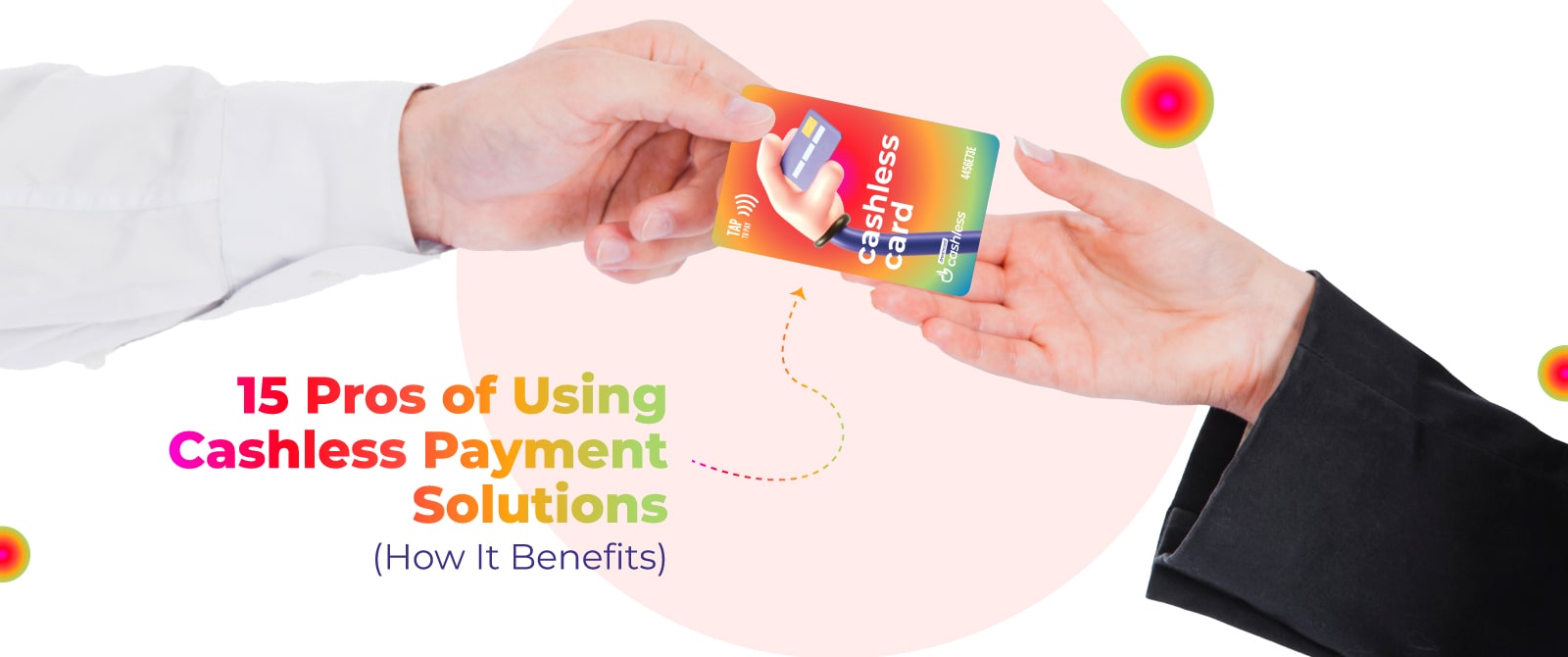 15 Pros of Using Cashless Payment Solutions (How It Benefits)
