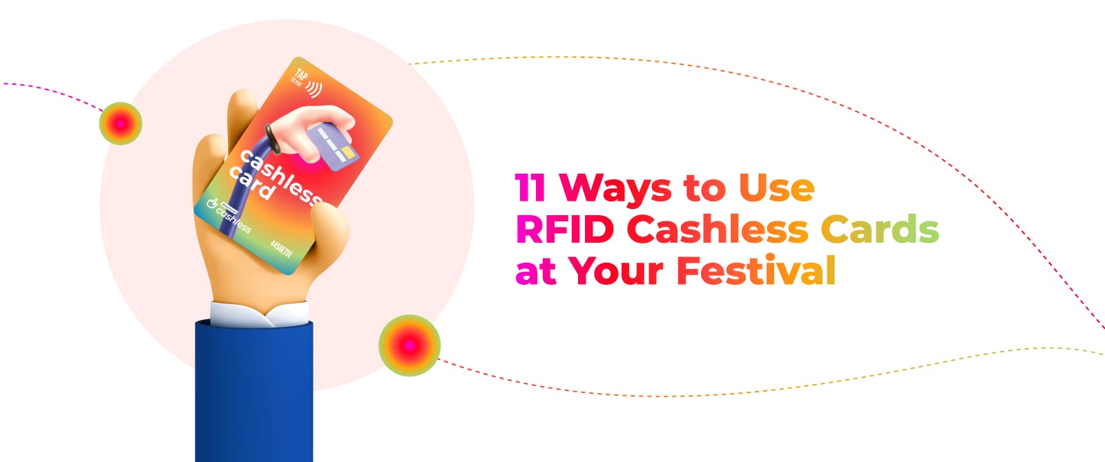 11 Ways to Use RFID Cashless Cards at Your Festival