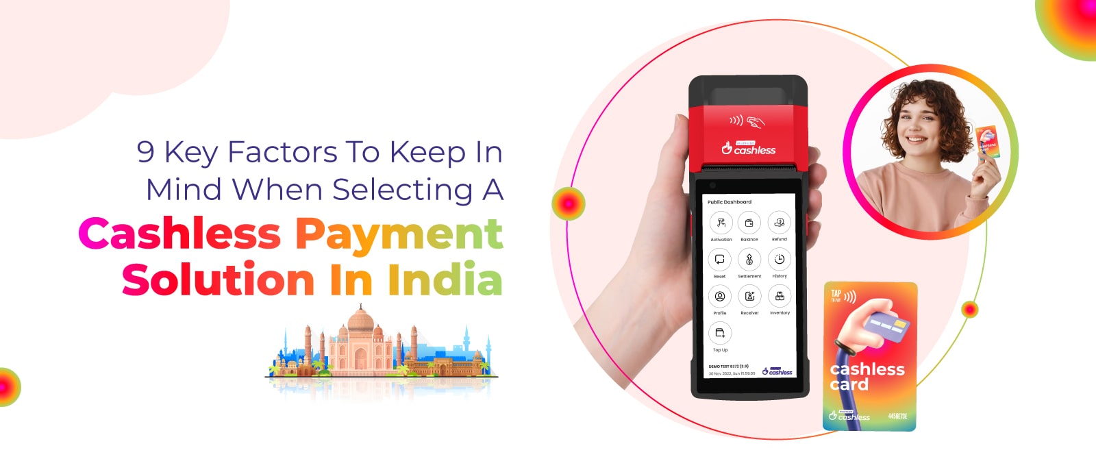 9 Key Factors to Keep in Mind When Selecting a Cashless Payment Solution in India