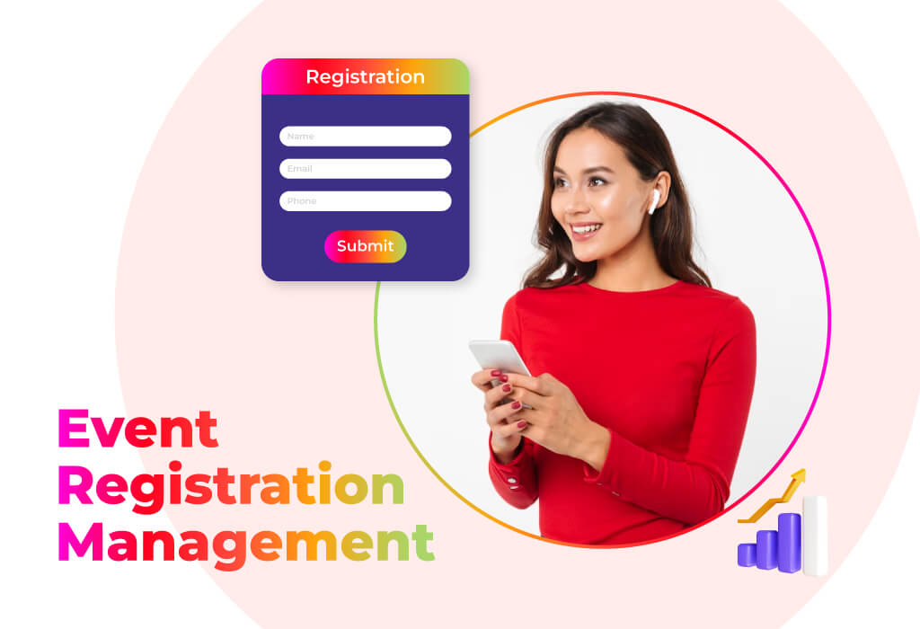Event Registration Management for Every Event Organizer