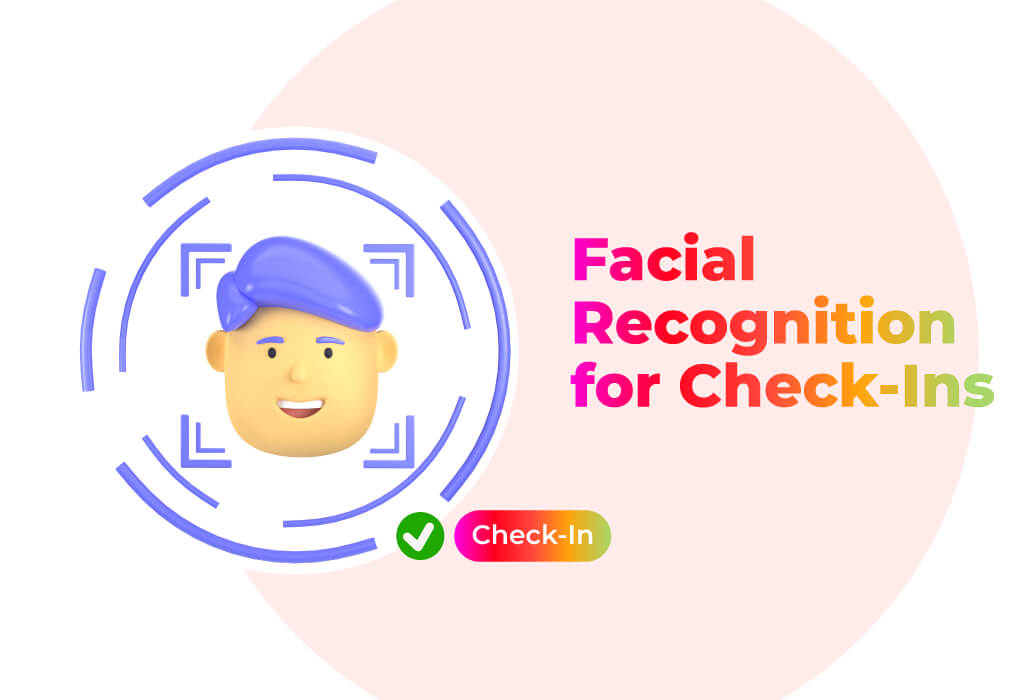 Facial Recognition for Check-Ins