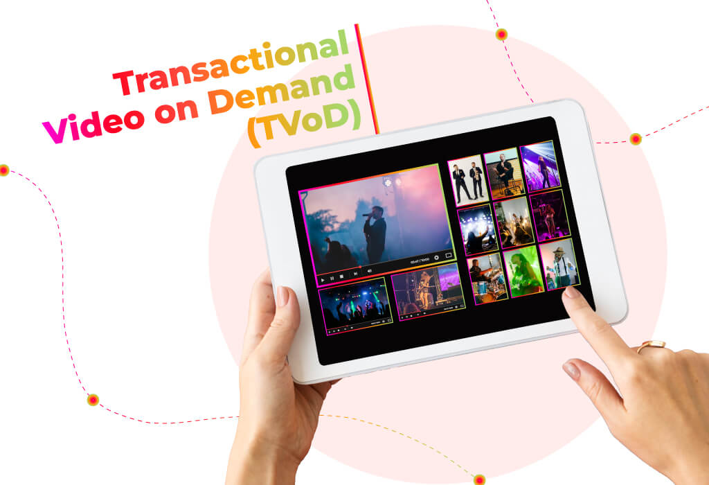 Transactional Video on Demand (TVoD)