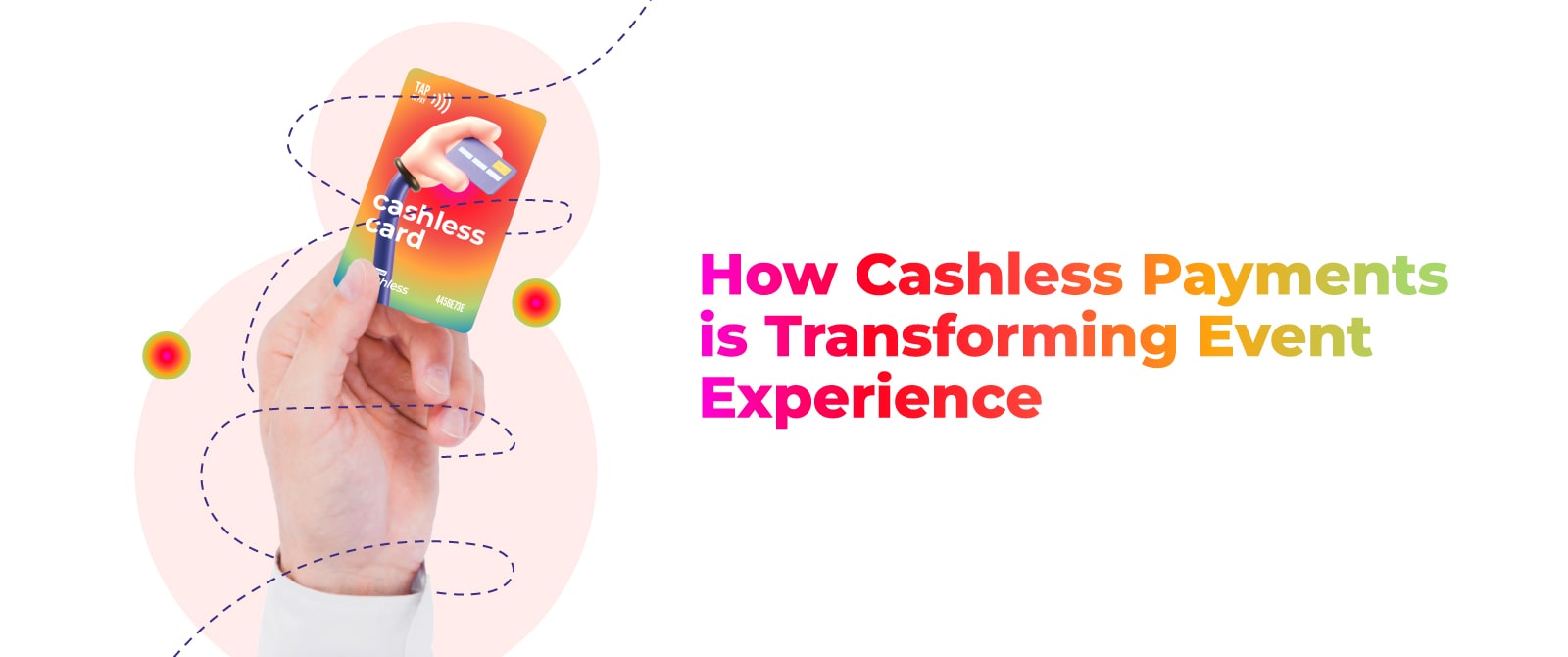 How Cashless Payments is Transforming Event Experience