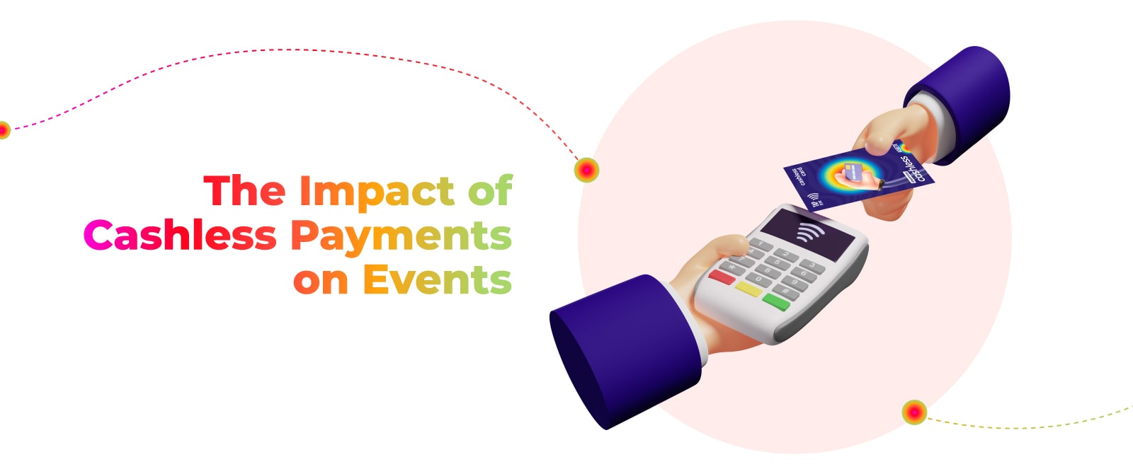 The Impact of Cashless Payments on Events