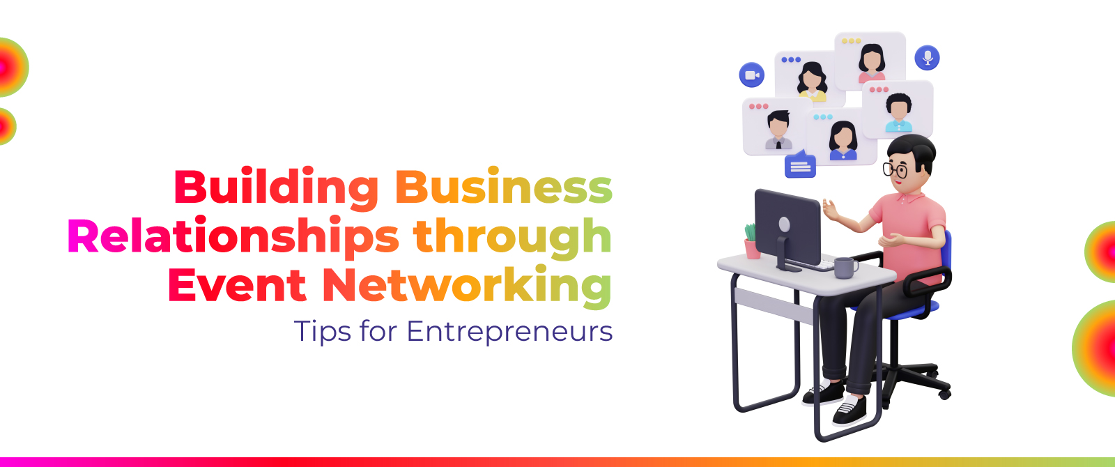 An Event Networking Guide for Entrepreneurs and Businesses