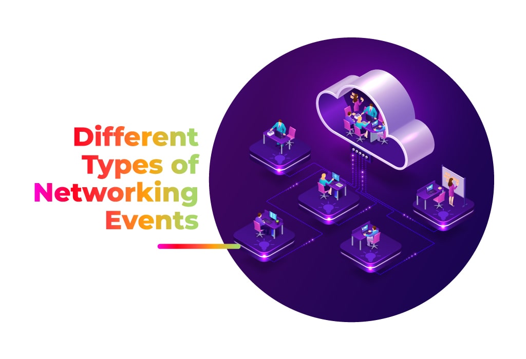 Different Types of Networking Events