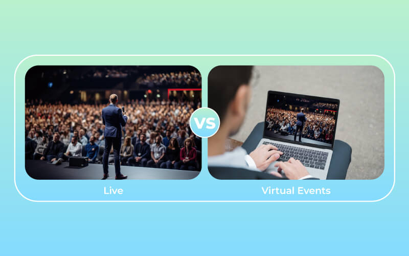 Live Vs. Virtual Events