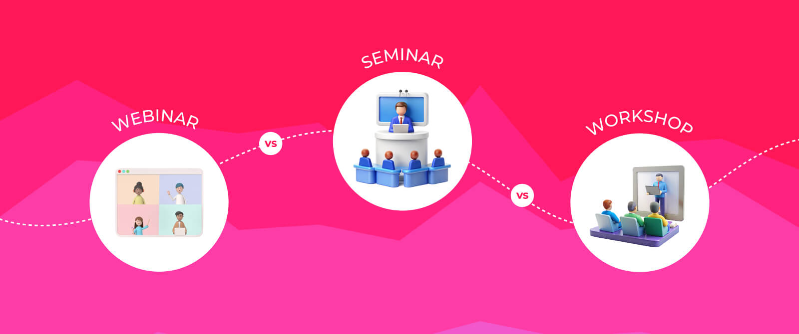 Webinar Vs Seminar Vs Workshop: What Is the Difference?