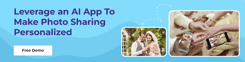 Book a Demo for photo Sharing personalized