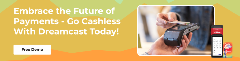 Go Cashless With Dreamcast today