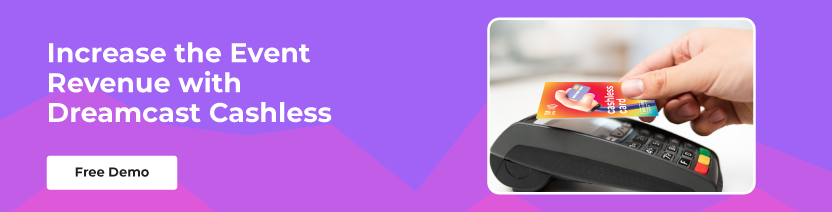 Book a Demo for Event and Revenue with Dreamcast Cashless